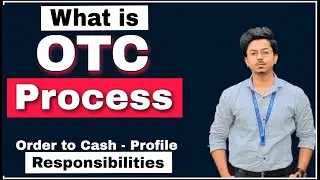 what is OTC process | O2C cycle | #otcprocess | Order to Cash process