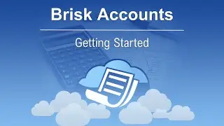 Setting Up Brisk Accounts for your Business