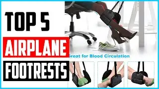 Top 5 Best Airplane Footrests in 2022 Reviews