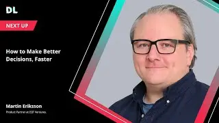 Digitale Leute Summit 2022 || How to Make Better Decisions, Faster || Martin Eriksson