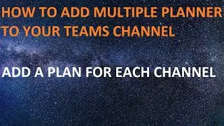 How to add Planner in your Teams Channel