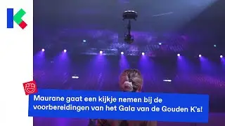 Maurane gaat een kijkje nemen bij de voorbereidingen van het Gala van de Gouden K's!