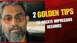2 Golden tips to create impressive resumes | Hhary Jo