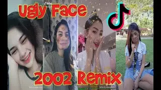 Ugly Face Challenge - 2002 Remix Tiktok Beautiful Compilation
