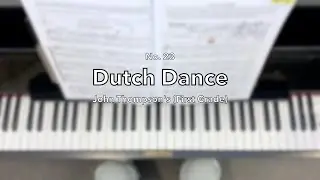 DUTCH DANCE from John Thompson's First Grade