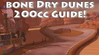 Bone Dry Dunes - Mario Kart 8 (Deluxe) 200cc Guide!