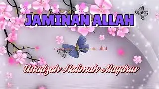 JAMINAN ALLAH   , terbaru kan Ustadzah Halimah Alaydrus 