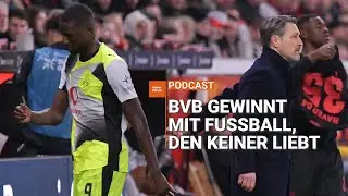 BVB gewinnt – mit Fußball, den keiner liebt (mit Jonas Ortmann)