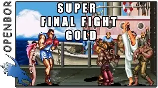 Super Final Fight Gold - Story Mode Playthrough - OpenBor - 1080p 60FPS