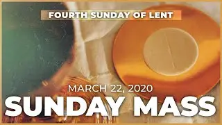 Fourth Sunday of Lent - Mass