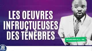 Les œuvres infructueuses des ténèbres