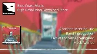 Christian McBride Trio - Band Introduction - Live at the Village Vanguard - 02