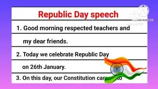 Republic day speech in English in 10 lines | Republic day speech in simple words 