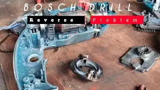 BOSCH DRILL/REVERSE PROBLEM..AAYUSIN NATIN