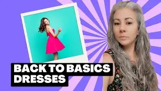 Back to Basics Series - All About Dresses - FREE Style Cheat Sheet