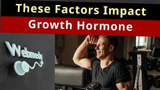 Factors Affecting Production of Growth Hormone