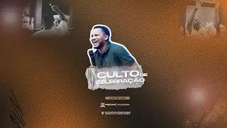 CULTO DE CELEBRAÇÃO | IAGO LIMA| 21.12.2025 | VERBO CAJAZEIRAS