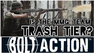 MMG Unit Review and Tactics - Bolt Action
