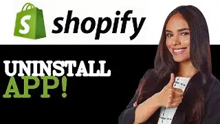 How To Remove App From Shopify Store (2025)