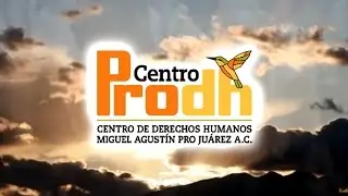 Video Institucional del Centro Prodh
