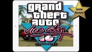 GRAND THEFT AUTO: VICE CITY для iPad/iPhone/iPod Touch &mdash; ОБЗОР