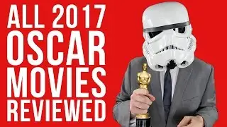 All 2017 Oscar Nominated Movies Reviewed in 1 Minute and 30 Seconds