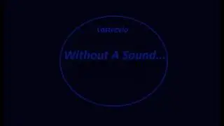 Lastrevio - Without A Sound [Zed Tribute] #embracetheshadow