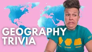 Play Geography Trivia with Us!