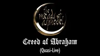 The Meads of Asphodel - Creed of Abraham (Quasi-Live) - 2024