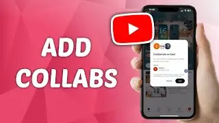 How to Add Collaborators to A Playlist on YouTube