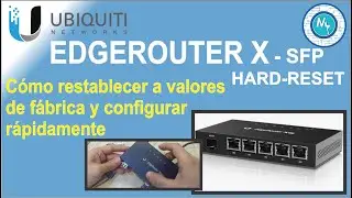 Edgemax Router X SFP, Quick Reset and Basic Configuration
