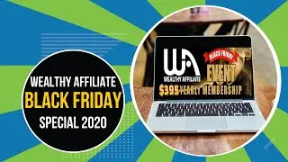 Wealthy Affiliate Black Friday Special 2020 + Discount and Bonuses