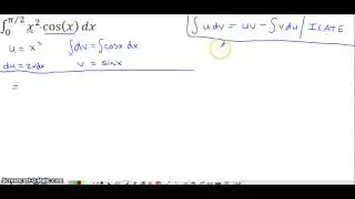 Integration by Parts - Twice + Definite Integral