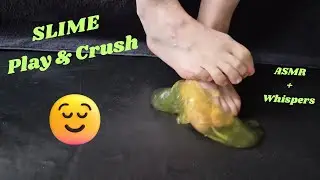 ASMR Feet Slime Play & Crush 👣💥 | Satisfying Squishy Sounds + Soft Whispers 😌