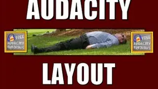 Audacity Basic Layout - Tutorial #1 - www.FreeAudacityTutorials.com