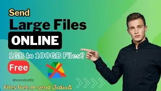 How to Transfer Large Files Online | Send Files Securely & Easily (10GB, 100GB Free Methods)