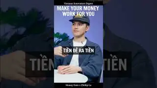 L&agrave;m thế n&agrave;o để TIỀN ĐẺ RA TIỀN - Phillip Le x Moneydate
