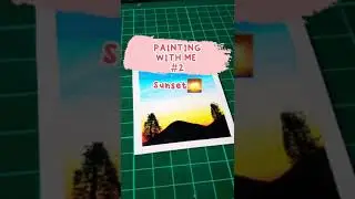 PAINTING WITH ME #2 - BIKIN SUNSET || athiyyart