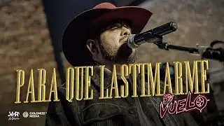 5to Vuelo - Para Que Lastimarme (En Vivo)