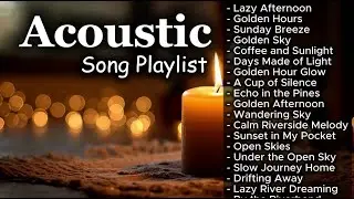 Peaceful Romantic Acoustic Music | Chill Playlist Vol 【963】