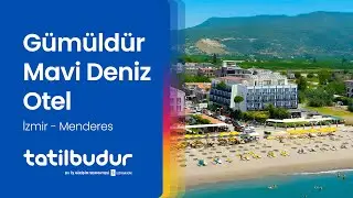Gümüldür Mavi Deniz - TatilBudur