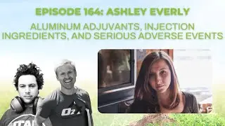 Ashley Everly on aluminum adjuvants, injection ingredients, and serious adverse events
