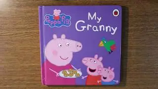 Peppa Pig: My Granny: My First Storybook Board book | wu23