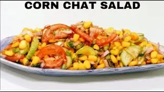 AMERICAN CORN SALAD | Healthy Tasty American Corn Salad | The Best Corn Salad | FoodieBySadhna