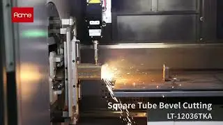 254x254x4mm Square Tube, Steel Tube Bevel Cut by ACME LT-12036TKA 3-Chuck Tube Laser Cutting Machine