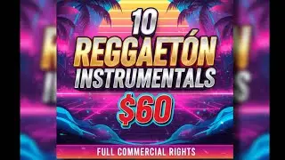 10 reggaeton type beats (FULL COMMERCIAL RIGHTS)
