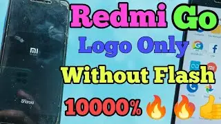 Redmi Go Mi Logo Only Without Flash Solution🥰Mi Go Stuck Solve Without Pc 1000% Solve 👍👍🥰🥰🥰