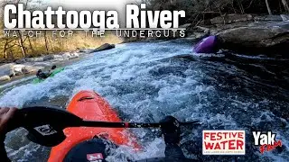 Chattooga River || Watch for the Undercuts