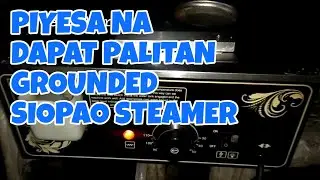 Repaired grounded siopao steamer 