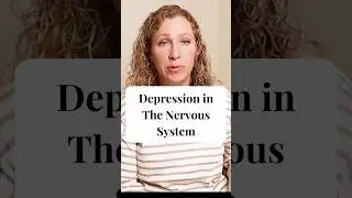 Depression in the Nervous System